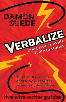 Verbalizar: dar vida a las historias y vida a las historias - Verbalize: bring stories to life & life to stories