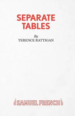 Tablas separadas - Dos obras - Separate Tables - Two Plays