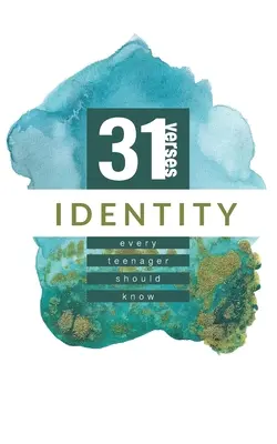 Identidad: 31 versos que todo adolescente debería conocer - Identity: 31 Verses Every Teenager Should Know