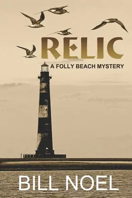 Reliquia: Un misterio de Folly Beach - Relic: A Folly Beach Mystery