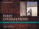 Primeras civilizaciones: La antigua Mesopotamia y el antiguo Egipto - First Civilizations: Ancient Mesopotamia and Ancient Egypt