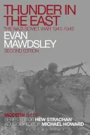 Truenos en el Este: La guerra nazi-soviética 1941-1945 - Thunder in the East: The Nazi-Soviet War 1941-1945