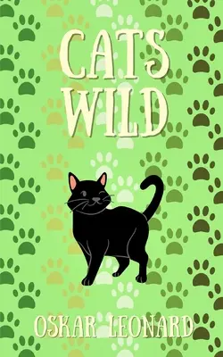 Gatos salvajes - Cats Wild