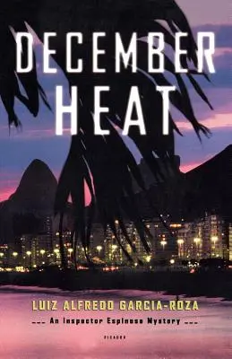 Calor de diciembre: Un misterio del inspector Espinosa - December Heat: An Inspector Espinosa Mystery