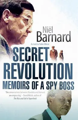 Revolución secreta: Memorias de un jefe de espías - Secret Revolution: Memoirs of a spy boss
