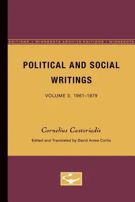 Escritos políticos y sociales: Volumen 3, 1961-1979 - Political and Social Writings: Volume 3, 1961-1979