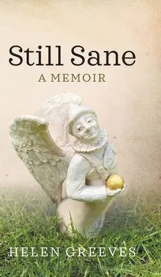 Todavía cuerdo: Memorias - Still Sane: A Memoir