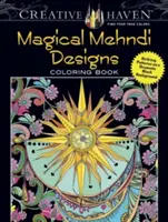 Libro para colorear de Creative Haven Magical Mehndi Designs: Dibujos llamativos sobre un dramático fondo negro - Creative Haven Magical Mehndi Designs Coloring Book: Striking Patterns on a Dramatic Black Background