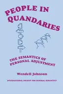 Personas en apuros: La semántica del ajuste personal - People in Quandaries: The Semantics of Personal Adjustment