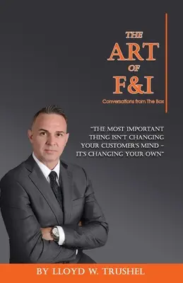 El arte de F&I: conversaciones desde la caja - The Art of F&I: Conversations from the box