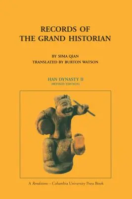 Actas del Gran Historiador: Dinastía Han, Volumen 2 - Records of the Grand Historian: Han Dynasty, Volume 2