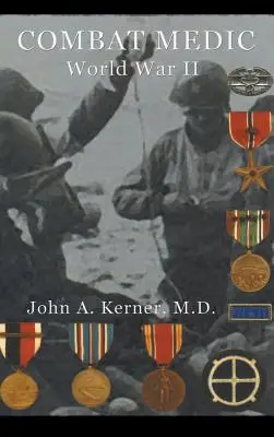 Combat Medic Segunda Guerra Mundial - Combat Medic World War II