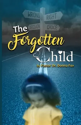 El niño olvidado: De la ruptura a la curación - The Forgotten Child: From Brokenness to Healing Series