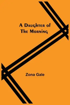 Una hija de la mañana - A Daughter Of The Morning