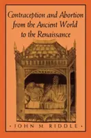 Anticoncepción y aborto desde la Antigüedad hasta el Renacimiento - Contraception and Abortion from the Ancient World to the Renaissance