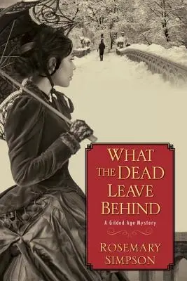 Lo que los muertos dejan atrás - What the Dead Leave Behind