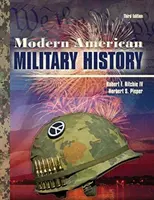 Historia militar moderna de Estados Unidos - Modern American Military History