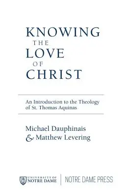 Conocer el amor de Cristo: Una edición bilingüe - The Knowing the Love of Christ: A Bilingual Edition