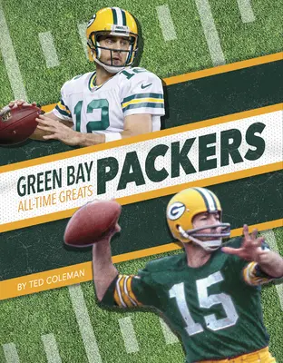 Grandes de todos los tiempos de los Green Bay Packers - Green Bay Packers All-Time Greats