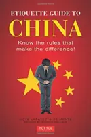 Guía de etiqueta para China: Conoce las reglas que marcan la diferencia - Etiquette Guide to China: Know the Rules That Make the Difference!