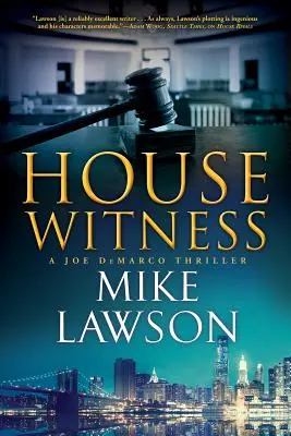 Testigo de la casa: Un thriller de Joe DeMarco - House Witness: A Joe DeMarco Thriller