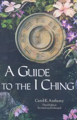 Guía del I Ching - A Guide to the I Ching