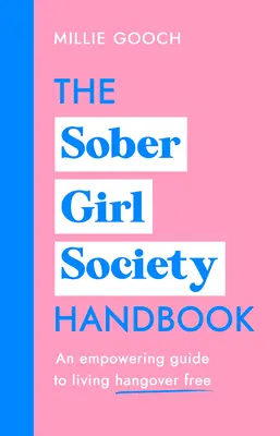 El manual de la Sober Girl Society - The Sober Girl Society Handbook