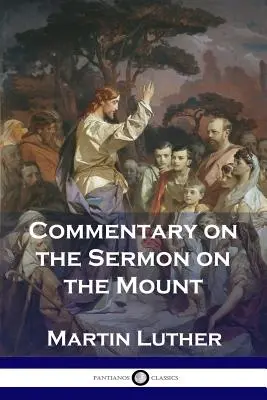 Comentario al Sermón de la Montaña - Commentary on the Sermon on the Mount