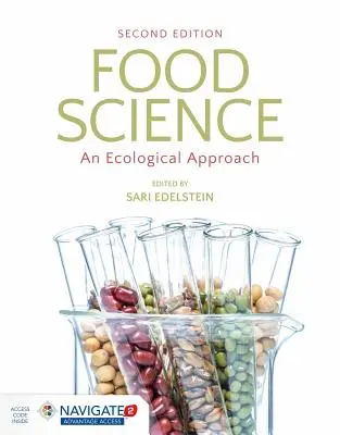 Ciencia de los alimentos: Un enfoque ecológico: Un enfoque ecológico [Con código de acceso] - Food Science: An Ecological Approach: An Ecological Approach [With Access Code]