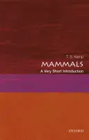 Mamíferos: Una introducción muy breve - Mammals: A Very Short Introduction