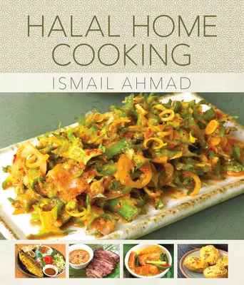 Cocina casera halal: Recetas de los Kampungs de Malasia - Halal Home Cooking: Recipes from Malaysia's Kampungs