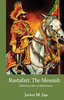 Rastafari: El Mesías - Rastafari: The Messiah