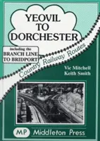 De Yeovil a Dorchester - Yeovil to Dorchester