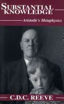 El conocimiento sustancial - Metafísica de Aristóteles - Substantial Knowledge - Aristotle's Metaphysics