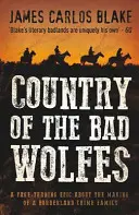 El país de los lobos malos - Country Of The Bad Wolfes