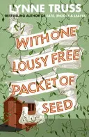 Con un asqueroso paquete de semillas gratis - With One Lousy Free Packet of Seed