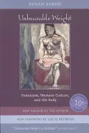 El peso insoportable: Feminismo, cultura occidental y cuerpo - Unbearable Weight: Feminism, Western Culture, and the Body