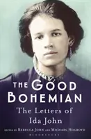 La buena bohemia - Las cartas de Ida John - Good Bohemian - The Letters of Ida John