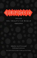 Eurípides IV: Helena/Las Fenicias/Orestes - Euripides IV: Helen/The Phoenician Women/Orestes