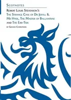 El extraño caso del Dr. Jekyll y el Sr. Hyde, El amo de Ballantrae y La marea menguante, de Robert Louis Stevenson. - Robert Louis Stevenson's The Strange Case of Dr Jekyll and Mr Hyde, The Master of Ballantrae and The Ebb-tide -