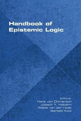 Manual de lógica epistémica - Handbook of Epistemic Logic