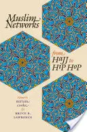 Redes musulmanas del Hajj al Hip Hop - Muslim Networks from Hajj to Hip Hop