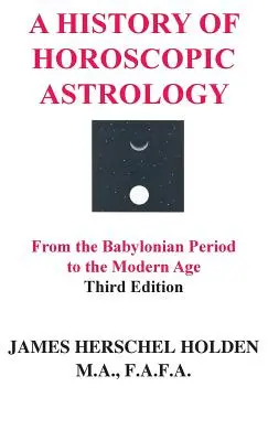 Historia de la astrología horoscópica - A History of Horoscopic Astrology