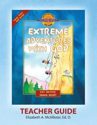 Discover 4 Yourself(r) Guía para el maestro: Aventuras extremas con Dios - Discover 4 Yourself(r) Teacher Guide: Extreme Adventures with God