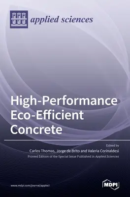 Hormigón ecoeficiente de alto rendimiento - High-Performance Eco-Efficient Concrete