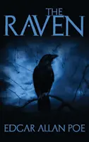 El cuervo: Y quince de los mejores cuentos de Edgar Allan Poe - The Raven: And Fifteen of Edgar Allan Poe's Greatest Short Stories