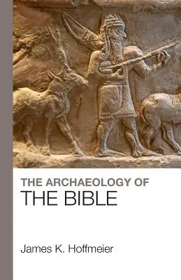 La arqueología de la Biblia - The Archaeology of the Bible