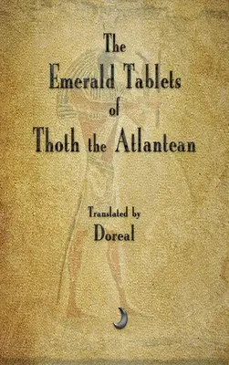 Las tablas de esmeralda de Toth La Atlántida - The Emerald Tablets of Thoth The Atlantean