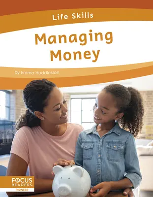 Administrar el dinero - Managing Money