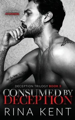 Consumidos por el engaño - Consumed by Deception